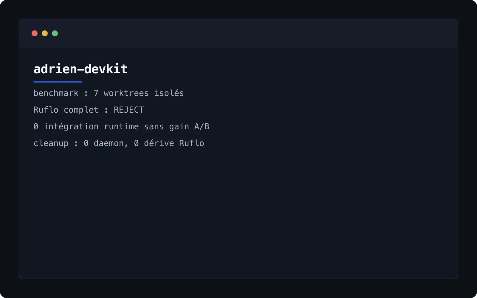 Capture terminal résumant le benchmark d’un orchestrateur candidat et son verdict de non-intégration