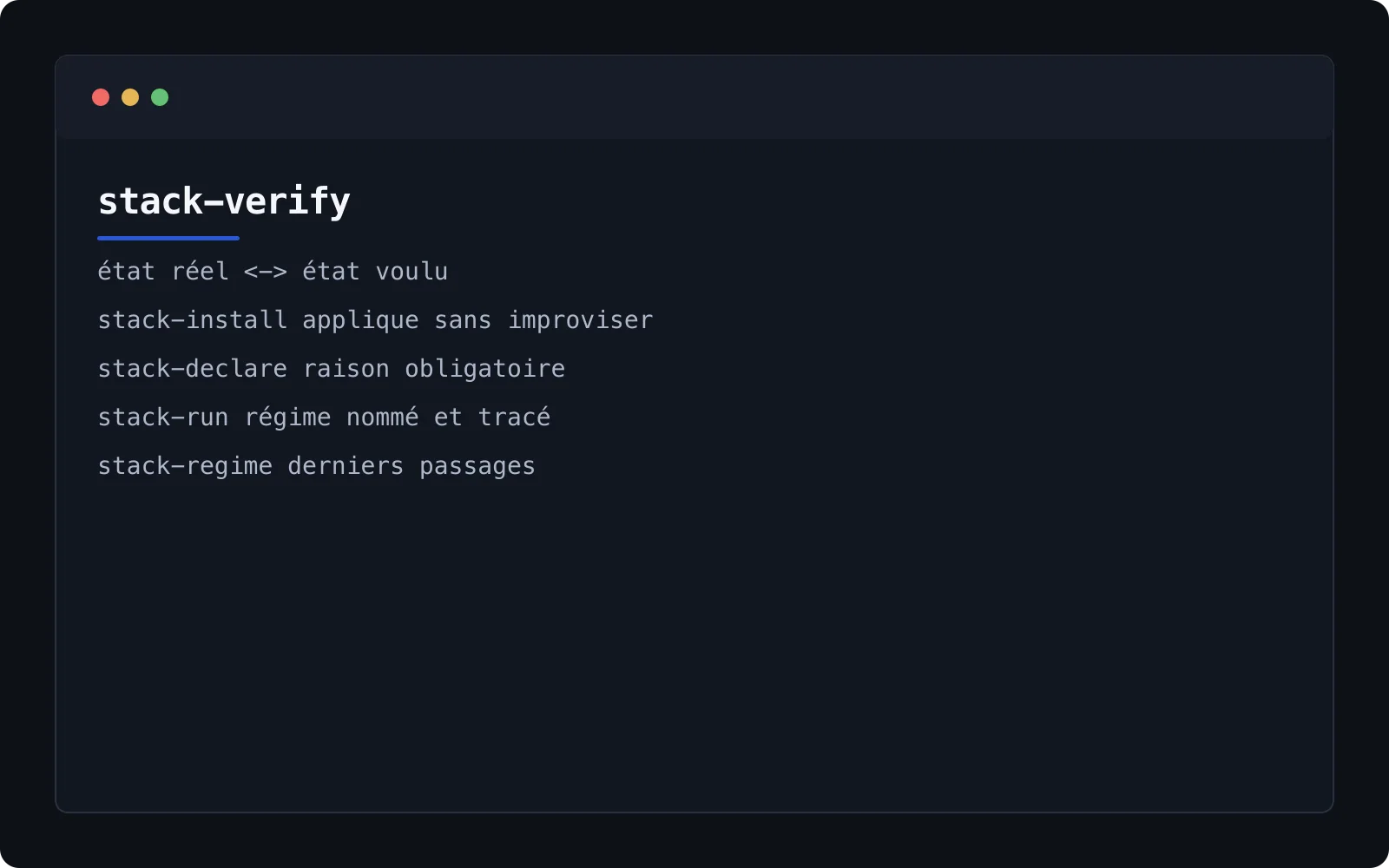 Capture terminal présentant les commandes stack-verify, install, declare, run et regime