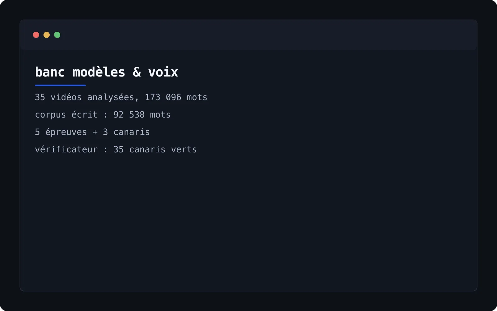 Capture terminal du banc modèles et voix avec volumes de corpus, épreuves et cas témoins